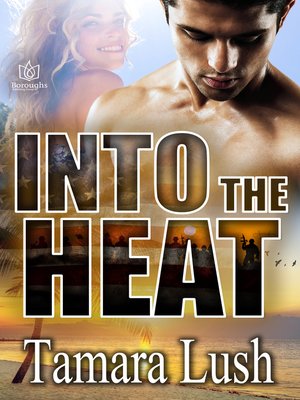cover image of Into the Heat